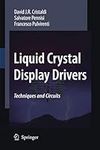 Liquid Crystal Display Drivers: Techniques and Circuits