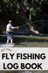 Fly Fishing Trips