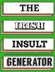 The Irish Insult Generator