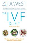 The IVF Diet: The plan to support IVF treatment and help couples conceive