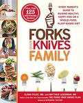 Forks Over Knives Family: Every Par