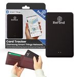 ReFind Card Tracker (Samsung Only) - Slim and Durable Smart Tag for Wallets, Bags, Suitcases and Luggage. Rechargeable Card Tracker Compatible with Samsung SmartThings App