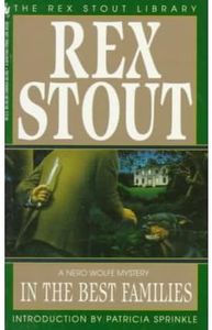 [In the Best Families (Crime Line)] [Author: Stout, Rex] [January, 1995]