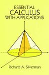 Essential Calculus with Applications (Dover Books on MaTHEMA 1.4tics)