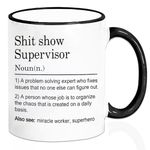 Shit Show Supervisor Definition Mugs Gift,Thank You Gift for Boss Supervisor Manager Director Friends Colleagues, Director Gift for Men Women, for Coworker Christmas Gift for Boss Lady Supervisor Mug