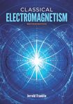 Classical Electromagnetism: Revised Second Edition (Dover Books on Physics)