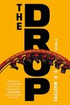 The Drop: A Novel