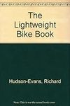 The Lightweight Bike Book