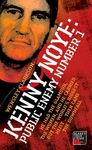 Kenny Noye: Public Enemy No 1 (Blak