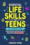 Essential Life Skills for Teens: Th