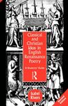 Classical and Christian Ideas in English Renaissance Poetry