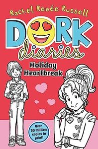 Dork Diaries: Holiday Heartbreak (Dork Diaries Series Book 6)