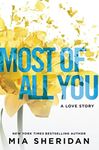 Most of All You: A Love Story