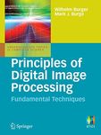 Principles of Digital Image Processing: Fundamental Techniques