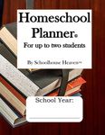 Homeschool Planner: For up to two students