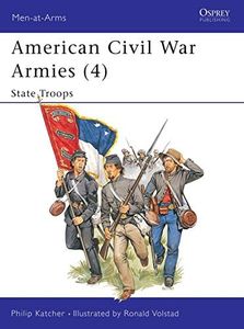 American Civil War Armies (4): State Troops: State Troops: 190