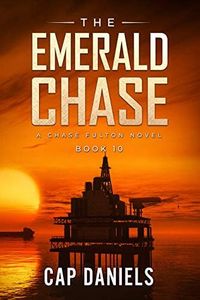 The Emerald Chase: A Chase Fulton Novel (Chase Fulton Novels Book 10)