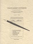 Violin Maker's Notebook: A Companion Volume to : Useful Measurements for Violin Makers by Henry A. Strobel (1-Apr-1991) Paperback