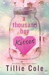 A Thousand Boy Kisses: The unforget