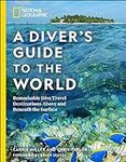 National Geographic A Diver's Guide