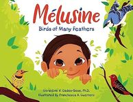 Melusine Birds of Many Feathers (Melusine's Great Birding Adventures)