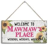 Vintage Welcome to Mawmaw's Place Weekends, Weekdays, Whenever Wood Decor Sign, Hanging Printed Wooden Plaque Decor, Rustic Home Decor Sign, Mawmaw Decor, Gift for Grandma, Women 12x6 in