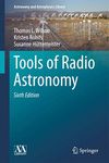 Tools of Radio Astronomy (Astronomy and Astrophysics Library)