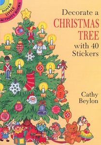 Decorate a Christmas Tree with 40 Stickers (Dover Little Activity Books: Christmas)