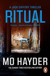 Ritual: (Jack Caffery Book 3): the terrifying, tense and spine-tingling thriller from bestselling author Mo Hayder