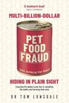 Multi-Billion-Dollar Pet Food Fraud: Hiding in Plain Sight