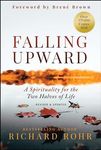 Falling Upward, Revised and Updated: A Spirituality for the Two Halves of Life