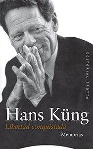 Libertad conquistada. Memorias