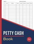 Petty Cash Book: Petty Cash Log Book | Petty Cash Ledger Book For Small Business Accounting Purposes