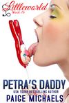 Petra's Daddy (Littleworld Book 16)