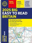 2025 Philip's Big Easy to Read Britain Road Atlas: (A3 Spiral Binding) (Philip's Road Atlases)