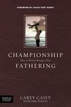 Championship Fathering