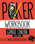 Poker Workbook: 6max Online Cash Games Vol 1