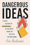 Dangerous Ideas: A Brief History of