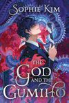 The God and the Gumiho: the witty, romantic contemporary fantasy that reads like a K-drama (Fate's Thread)