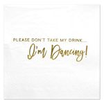 Andaz Press Dont Take My Drink, Funny Quotes Cocktail Napkins, Gold Foil, Bulk 50-Pack Count 3-Ply Disposable Fun Beverage Napkins for Birthday Party, Holiday, Christmas, New Year's Eve Bar