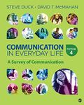 Communication in Everyday Life: A Survey of Communication