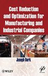 Cost Reduction and Optimization for Manufacturing and Industrial Companies (Wiley-Scrivener)