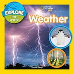 Explore My World: Weather