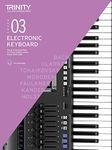 Trinity College of London Electronic Keyboard Examination Pieces, 2019-2022 -Grade 3 -Online Audio Access [Paperback] Trinity Publications