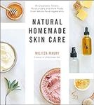 Natural Homemade Skin Care: 60 Clea