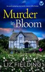 MURDER IN BLOOM a BRAND NEW utterly gripping cozy murder mystery full of twists (Maybridge Murder Mysteries Book 3)