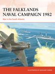 The Falklands Naval Campaign 1982: War in the South Atlantic