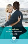 The Doctor’s Billion-Dollar Bride (Mills & Boon Medical)