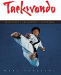 Taekwondo: Traditions, Philosophy, 