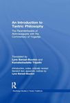 An Introduction to Tantric Philosophy: The Paramarthasara of Abhinavagupta with the Commentary of Yogaraja (Routledge Studies in Tantric Traditions)